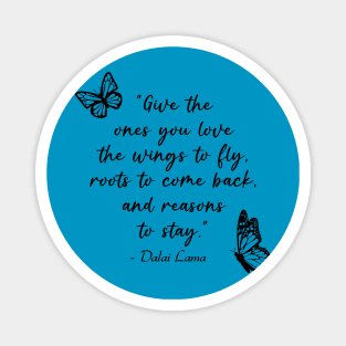 Wings to Fly Dalai Lama Quote Magnet